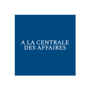 A la Centrale des affaires